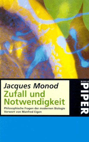 Zufall und Notwendigkeit: Philosophische Fragen der modernen Biologie. Philosophy