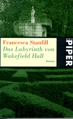 Das Labyrinth von Wakefield Hall: Roman (Piper Taschenbuch) Books