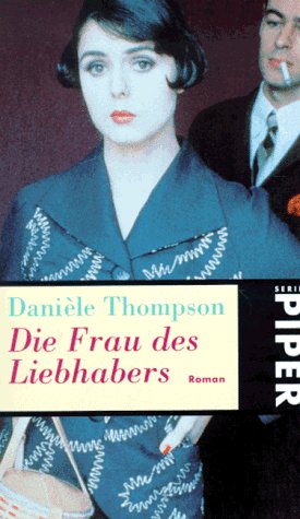 Die Frau des Liebhabers: Roman (Piper Taschenbuch) Books