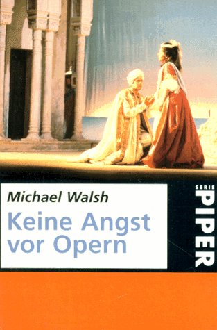 Keine Angst vor Opern (Piper Taschenbuch) Arts & Music