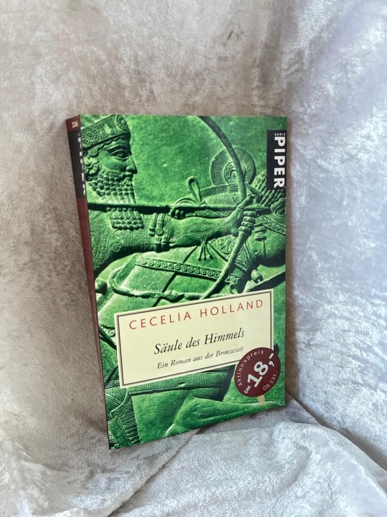 Säule des Himmels: Ein Roman aus der Bronzezeit (Piper Taschenbuch) Politics & History
