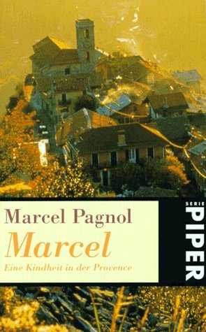 Marcel: Eine Kindheit in der Provence (Piper Taschenbuch) Memories