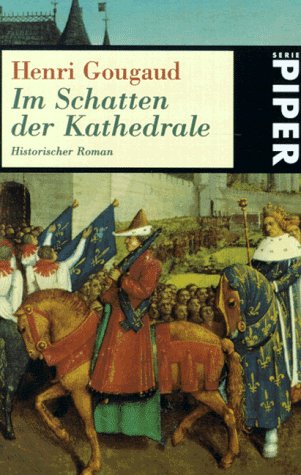 Im Schatten der Kathedrale: Historischer Roman (Piper Taschenbuch) Books