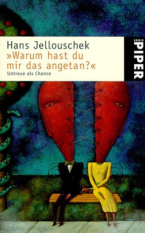 Warum hast du mir das angetan?: Untreue als Chance (Piper Taschenbuch) Law