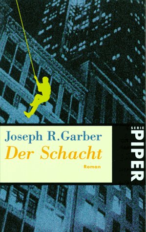 Der Schacht: Roman (Piper Taschenbuch) Crime & Thrillers