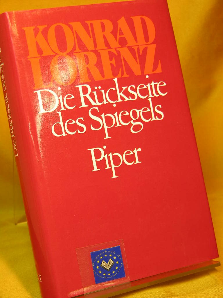 Die Rückseite des Spiegels: Versuch einer Naturgeschichte menschlichen Erkennens (Piper Taschenbuch) Natural Sciences