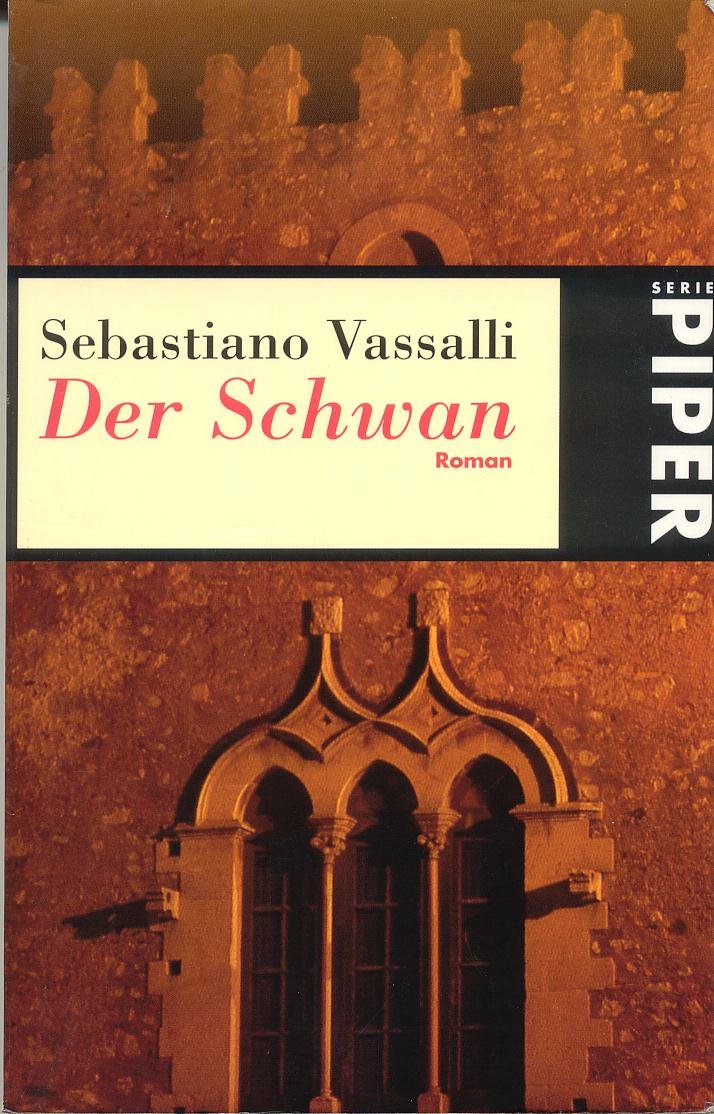 Der Schwan: Roman (Piper Taschenbuch) Crime & Thrillers