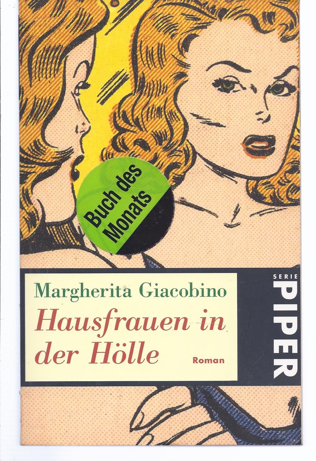 Hausfrauen in der Hölle: Roman (Piper Taschenbuch) Contemporary literature