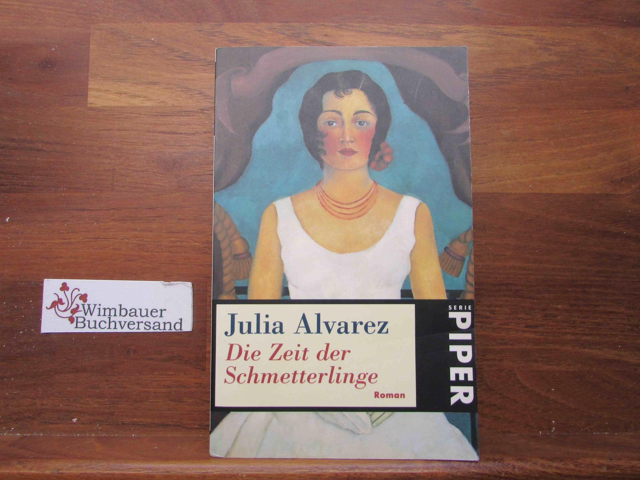 Die Zeit der Schmetterlinge: Roman (Piper Taschenbuch) Contemporary literature