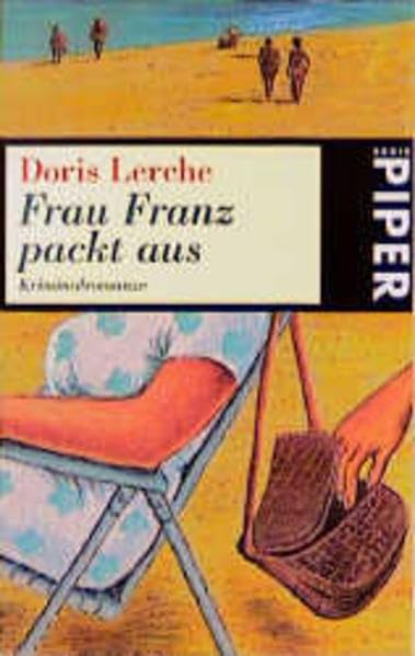 Frau Franz packt aus: Kriminalromanze (Piper Taschenbuch) Crime & Thrillers