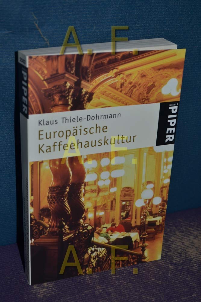 Europäische Kaffeehauskultur (Piper Taschenbuch) Books