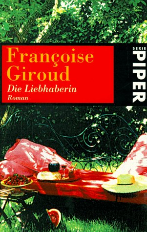 Die Liebhaberin: Roman (Piper Taschenbuch) Contemporary literature