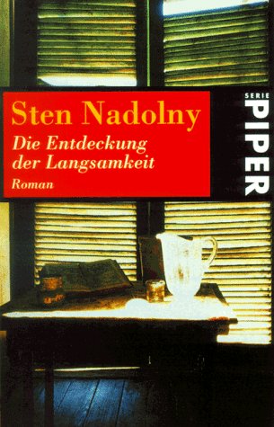 Die Entdeckung der Langsamkeit: Roman (Piper Taschenbuch) Contemporary literature