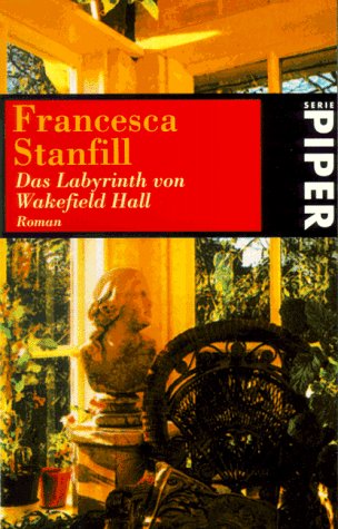 Das Labyrinth von Wakefield Hall: Roman (Piper Taschenbuch) Books