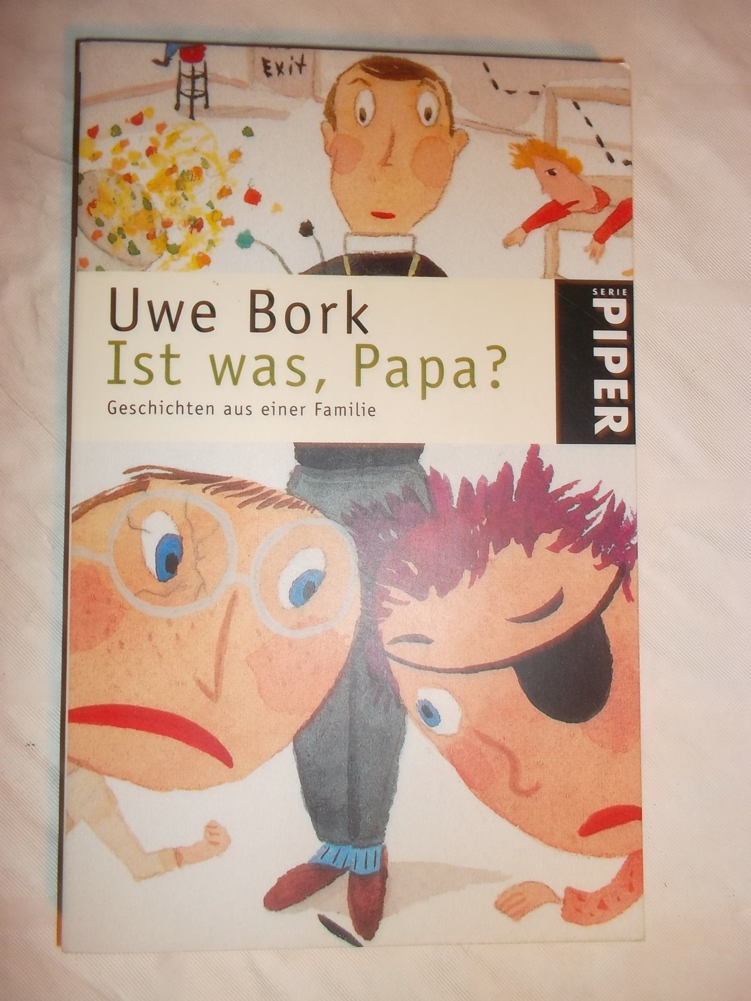 Ist was, Papa?: Geschichten aus einer Familie (Piper Taschenbuch) Books