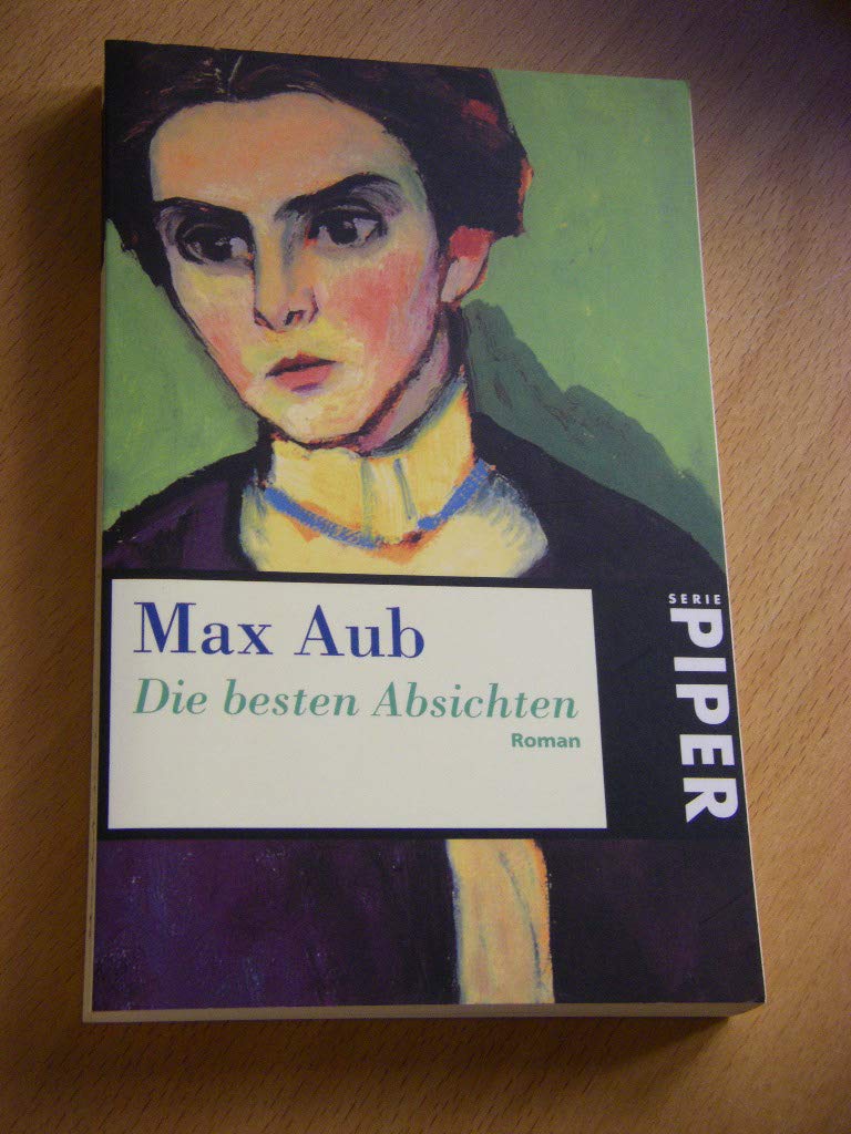 Die besten Absichten: Roman (Piper Taschenbuch) Contemporary literature