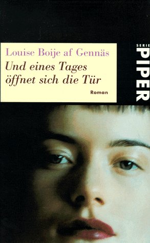 Und eines Tages öffnet sich die Tür: Roman (Piper Taschenbuch) Books
