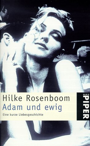 Adam und ewig: Eine kurze Liebesgeschichte (Piper Taschenbuch) Books
