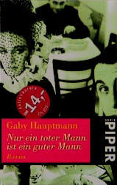 Nur ein toter Mann ist ein guter Mann: Roman (Piper Taschenbuch) Contemporary literature