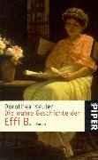 Die wahre Geschichte der Effi B.: Roman (Piper Taschenbuch) Books