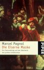 Die Eiserne Maske: Der Sonnenkönig und das Geheimnis des grossen Unbekannten (Piper Taschenbuch) Crime & Thrillers
