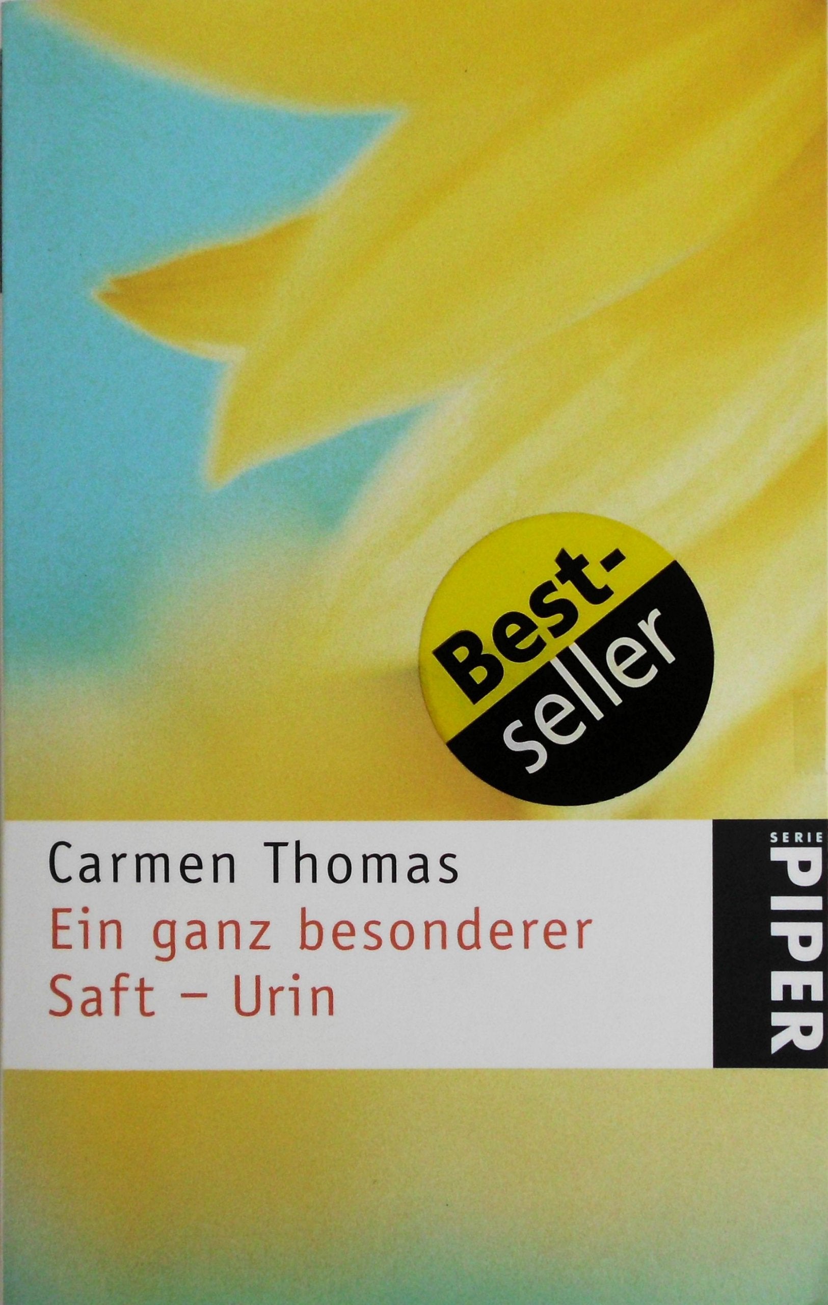 Ein ganz besonderer Saft - Urin Medicine Books