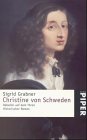Christine von Schweden: Rebellin auf dem Thron. Historischer Roman (Piper Taschenbuch) Books