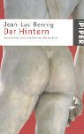 Der Hintern: Geschichte eines markanten Körperteils (Piper Taschenbuch) Politics & History