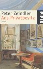 Aus Privatbesitz: Roman (Piper Taschenbuch) Crime & Thrillers