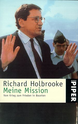 Meine Mission: Vom Krieg zum Frieden in Bosnien (Piper Taschenbuch) Memories