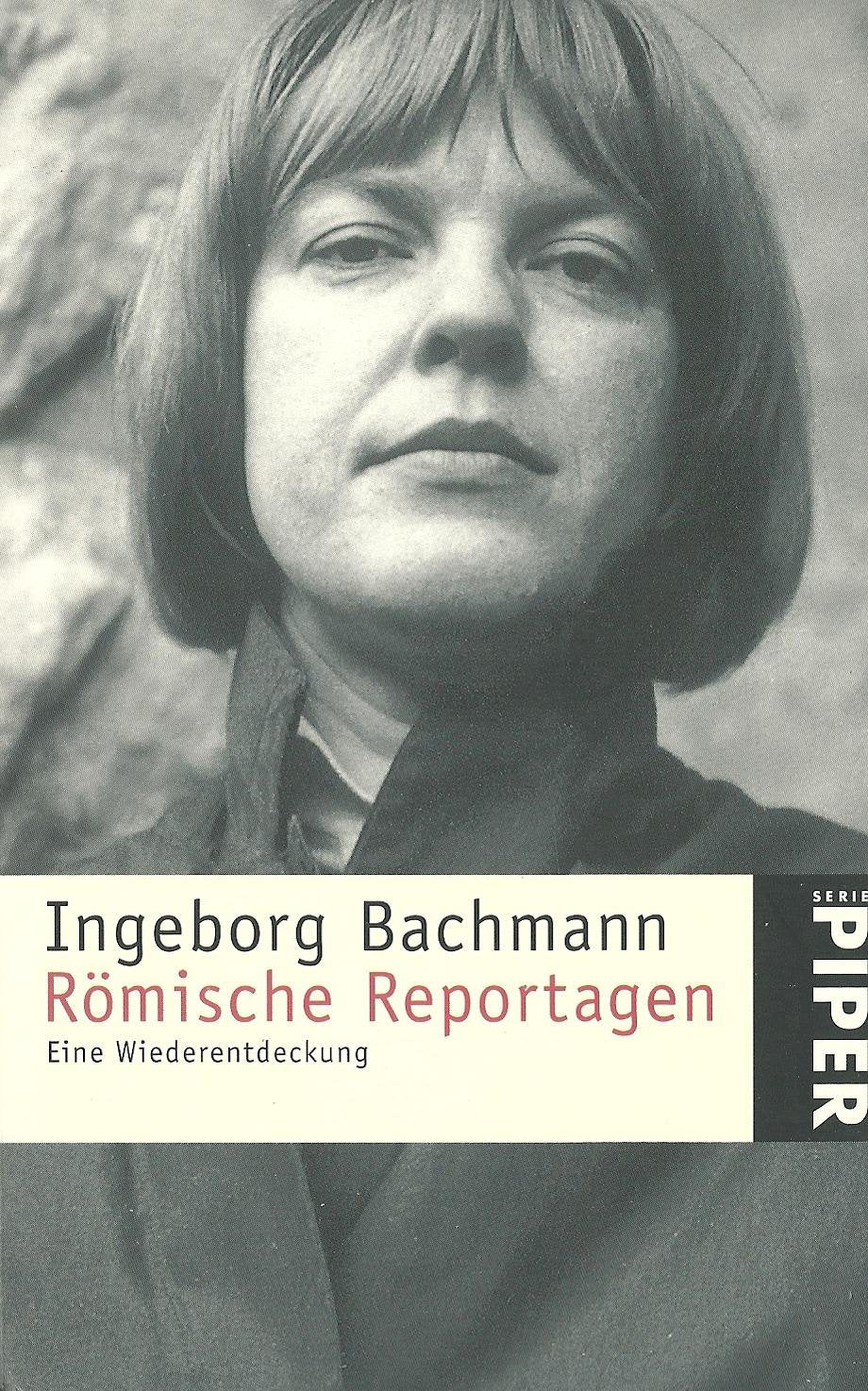Römische Reportagen: Eine Wiederentdeckung (Piper Taschenbuch, Band 2938) Essays & Short Stories