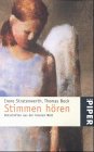 Stimmen hören - Botschaften aus der inneren Welt Medicine