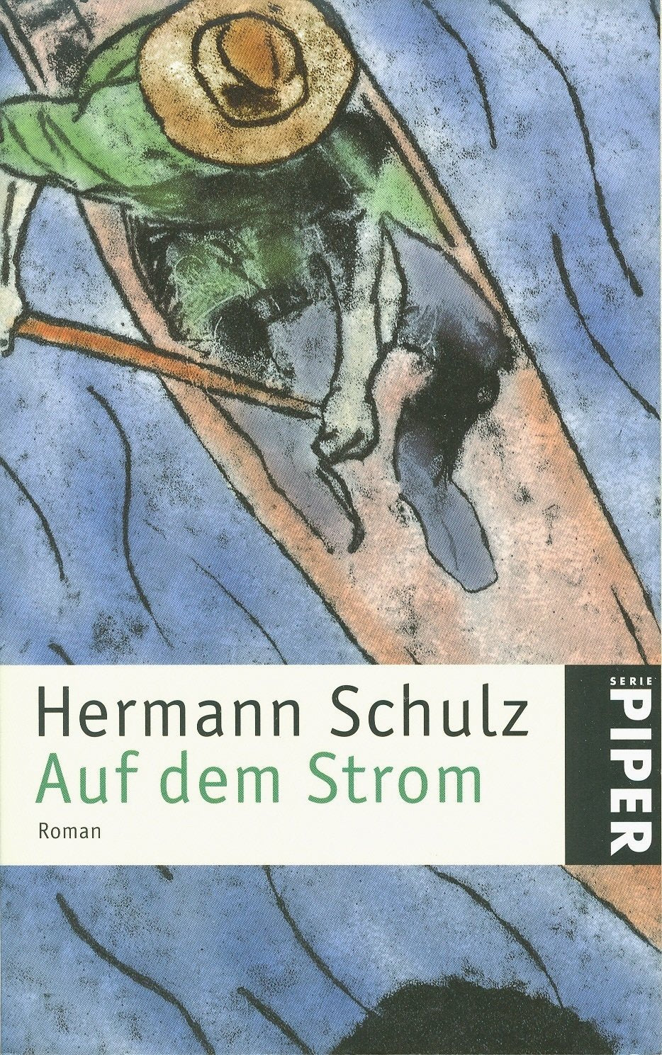 Auf dem Strom: Roman (Piper Taschenbuch) Contemporary literature