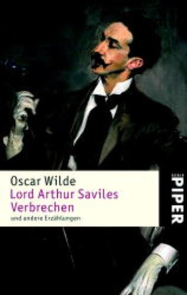 Lord Arthur Saviles Verbrechen: und andere Erzählungen (Piper Taschenbuch, Band 3026) Books