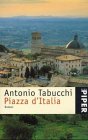Piazza d'Italia: Roman (Piper Taschenbuch) Contemporary literature