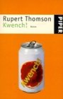 Kwench!: Roman (Piper Taschenbuch) Classics