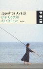 Die Göttin der Küsse: Roman (Piper Taschenbuch) Books
