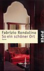 So ein schöner Ort: Roman (Piper Taschenbuch) Books