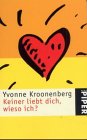 Keiner liebt dich, wieso ich ? (Piper Taschenbuch) Social Sciences