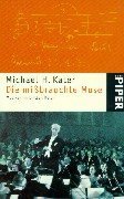 Die mißbrauchte Muse. Musiker im Dritten Reich Arts & Music