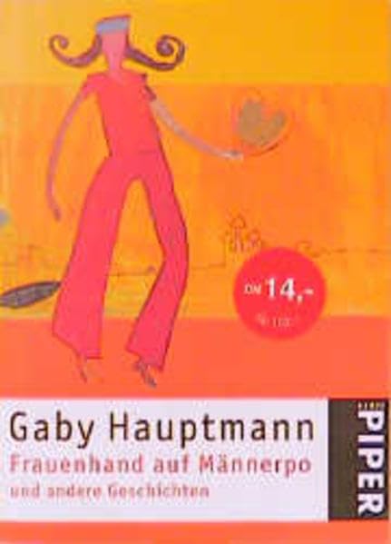 Frauenhand auf Männerpo: und andere Geschichten (Piper Taschenbuch, Band 3114) Essays & Short Stories