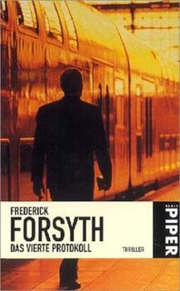 Das vierte Protokoll: Roman: Thriller (Piper Taschenbuch) Contemporary literature