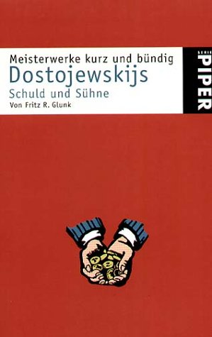 Meisterwerke kurz und bündig. Dostojewskijs Schuld und Sühne. Foreign Languages ​​& Dictionaries