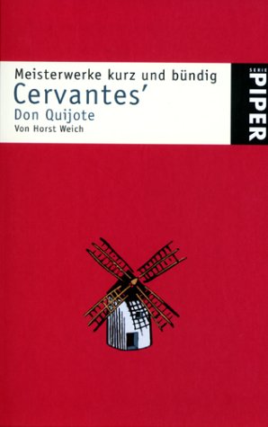 Cervantes' Don Quijote: Meisterwerke kurz und bündig (Piper Taschenbuch, Band 3150) Books