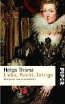 Liebe, Macht, Intrige: Königinnen und ihre Liebhaber (Piper Taschenbuch, Band 3157) Inspiring women