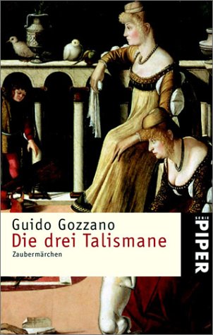 Die drei Talismane: Zaubermärchen (Piper Taschenbuch, Band 3164) Books