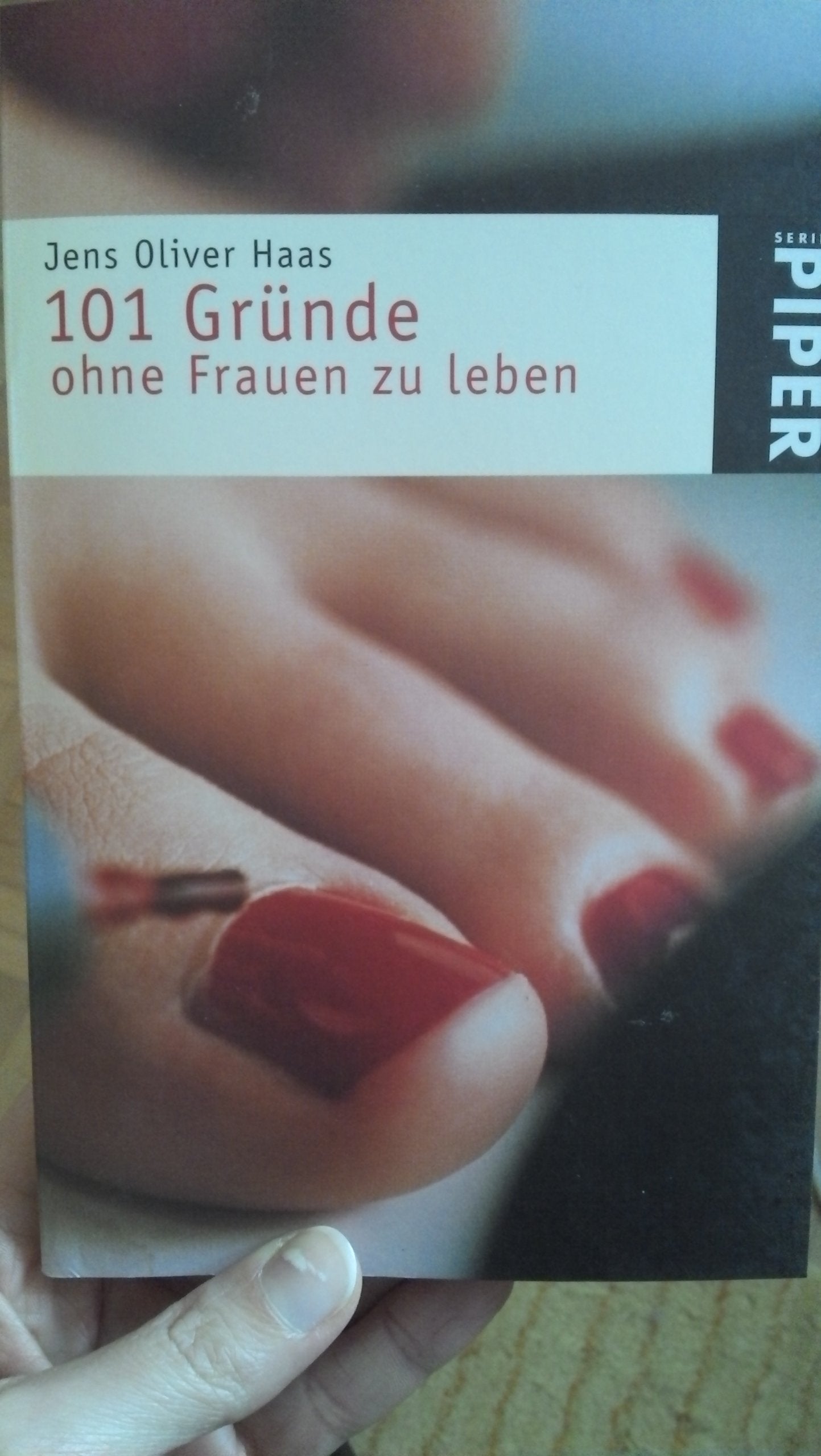 101 Gründe, ohne Frauen zu leben (Piper Taschenbuch) Books