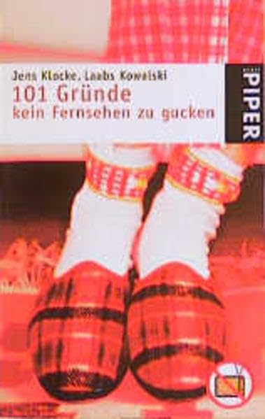 101 Gründe, kein Fernsehen zu gucken (Piper Taschenbuch) Books