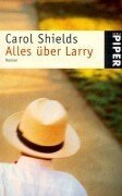 Alles über Larry: Roman (Piper Taschenbuch) Contemporary literature