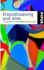 Einundzwanzig und eine: 22 Geschichten für lange Nächte und kurze Tage (Piper Taschenbuch) Books